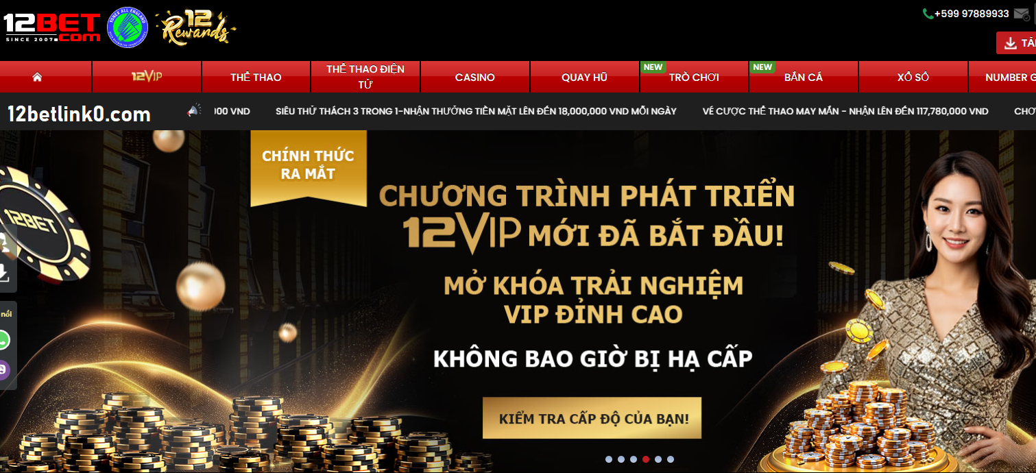 12bet Cột mốc phát triển của nhà cái 12bet